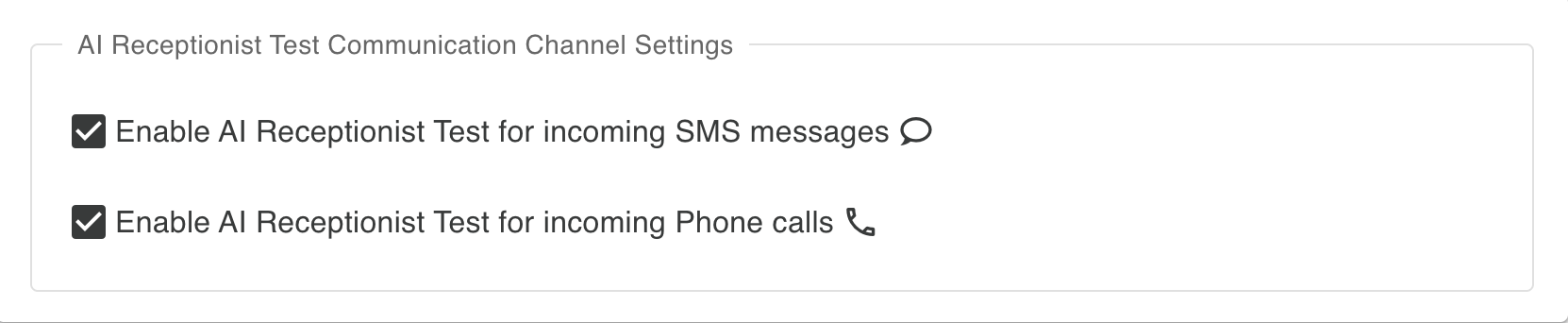 Communication channel toggles - enable or disable phone calls and SMS text messages individually to control how your AI Receptionist communicates with callers