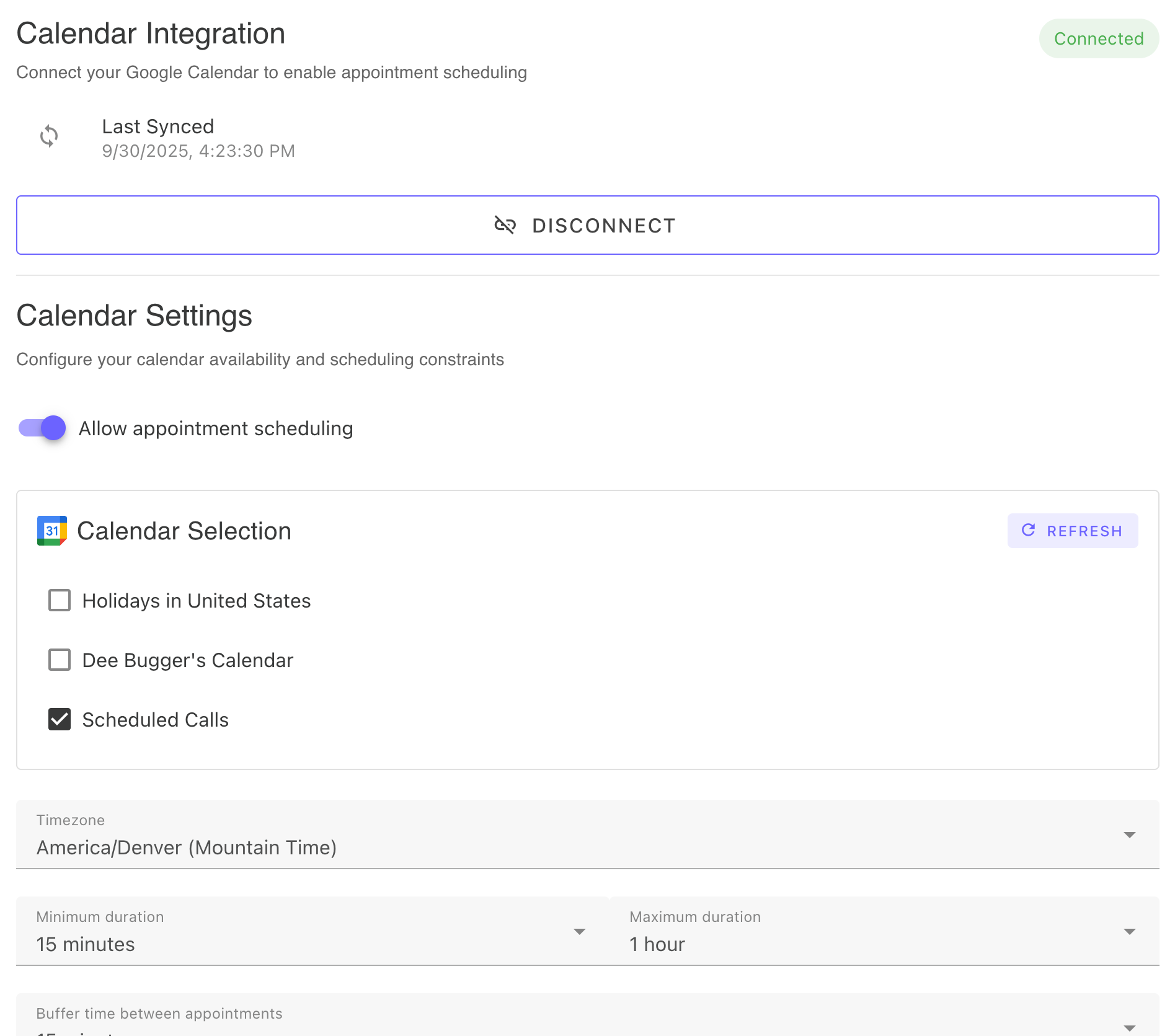 Calendar settings - configure your scheduling preferences for callers wanting to book appointments: set minimum and maximum appointment durations, select which calendars from your Google account to use, toggle appointment scheduling on/off with the switch, and disconnect your calendar if needed